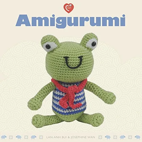 Amigurumi Pattern Book by Lan-Anh Bui and Josephine Wan