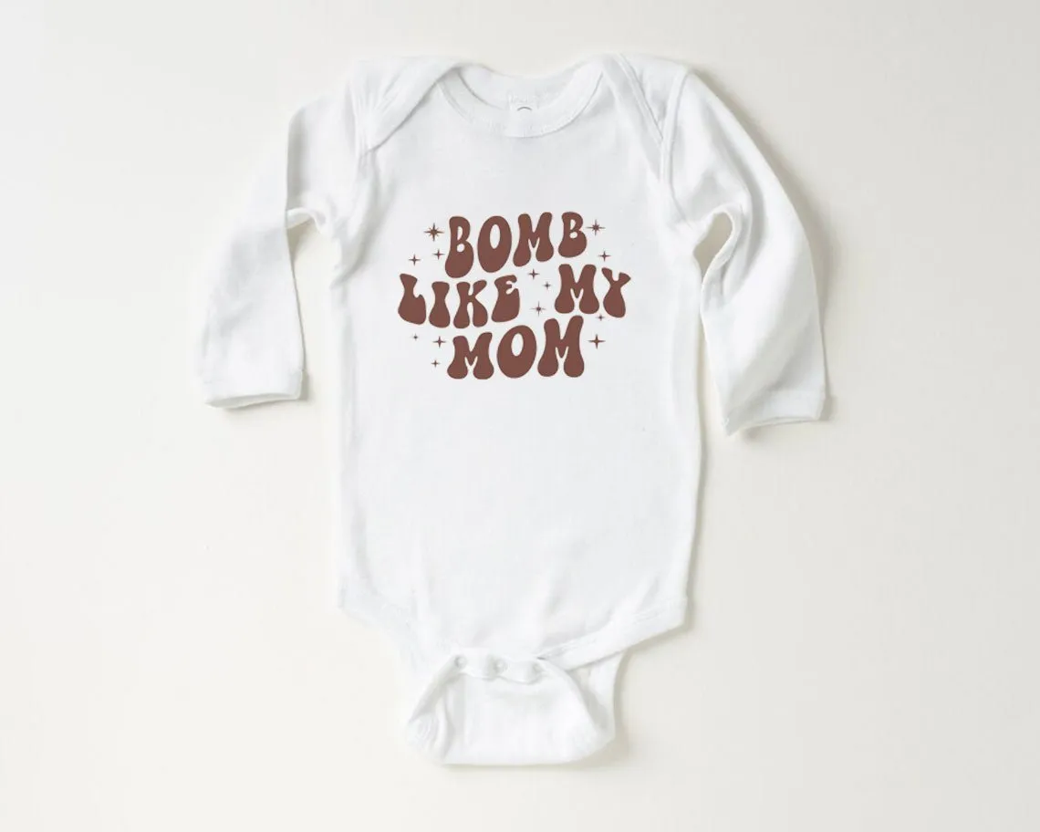 Bomb Like My Mom Baby Onesie - Cute Retro Bodysuit - I Love My Mom Natural Onesie