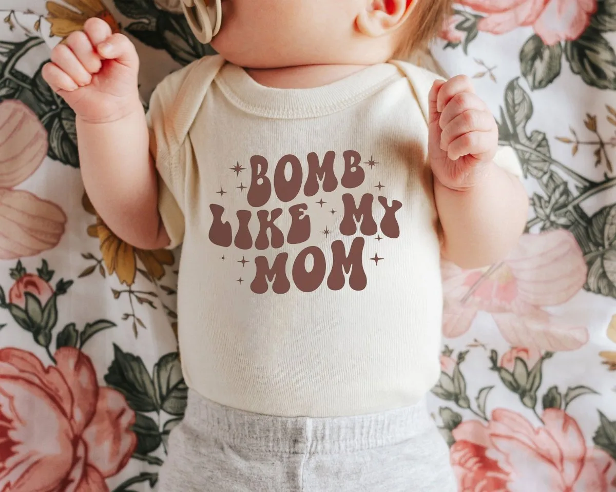 Bomb Like My Mom Baby Onesie - Cute Retro Bodysuit - I Love My Mom Natural Onesie