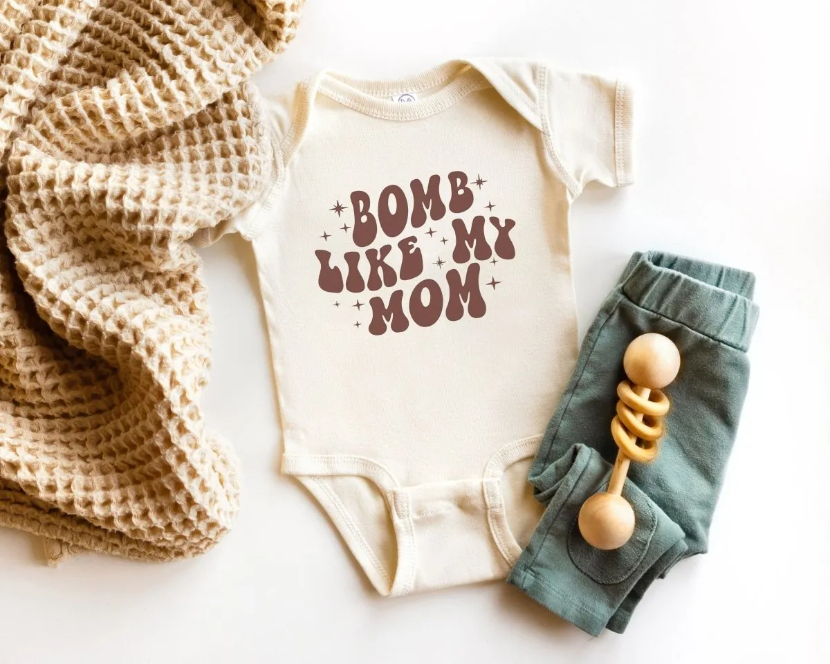 Bomb Like My Mom Baby Onesie - Cute Retro Bodysuit - I Love My Mom Natural Onesie