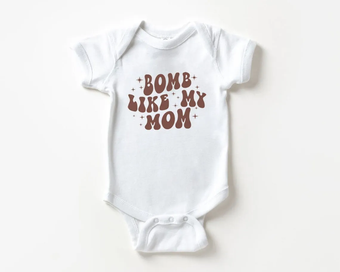 Bomb Like My Mom Baby Onesie - Cute Retro Bodysuit - I Love My Mom Natural Onesie